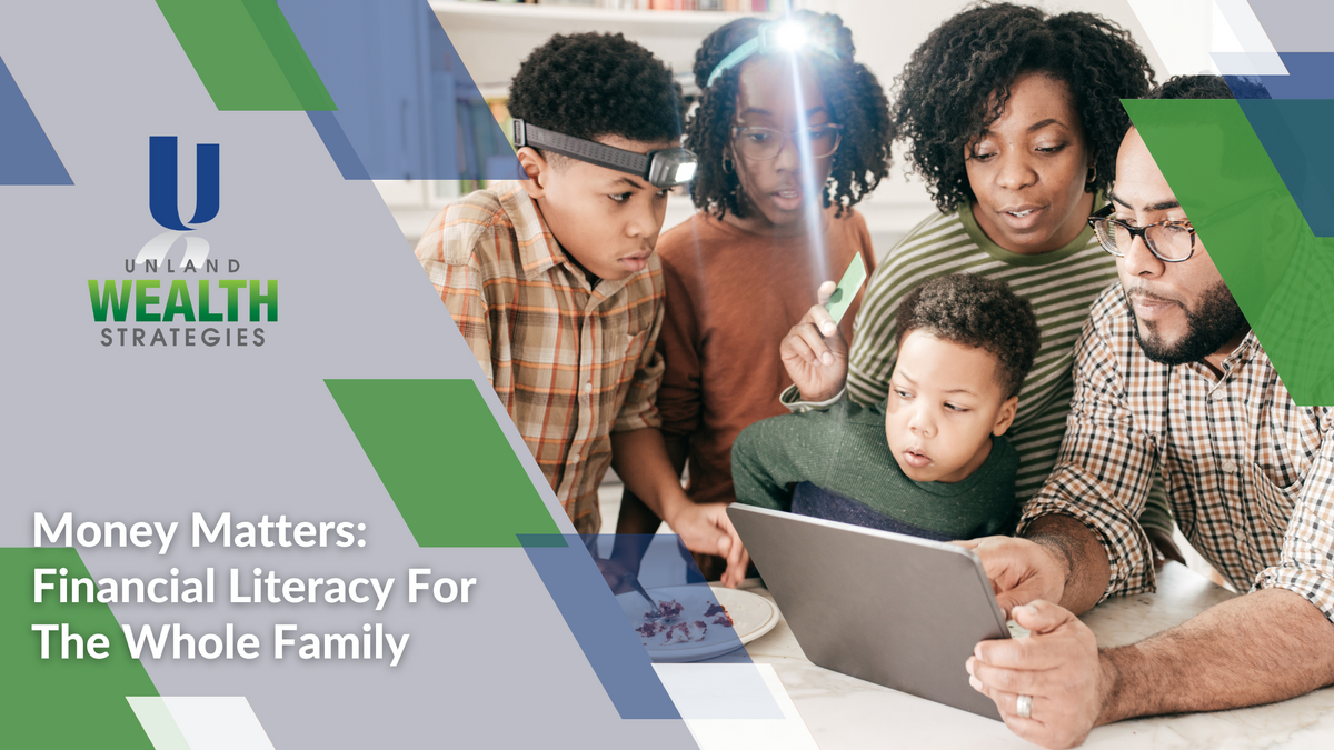 Money Matters: Financial Literacy For The Whole Family