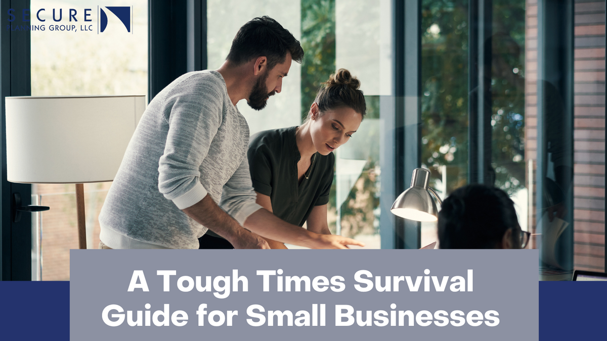 A Tough Times Survival Guide for Small Businesses