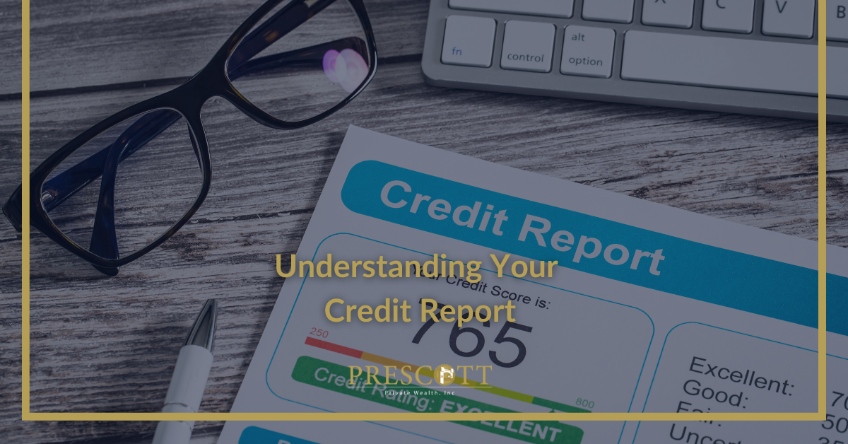 Understanding Your Credit Report