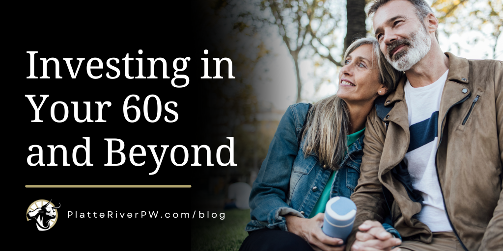Investing in Your 60s and Beyond