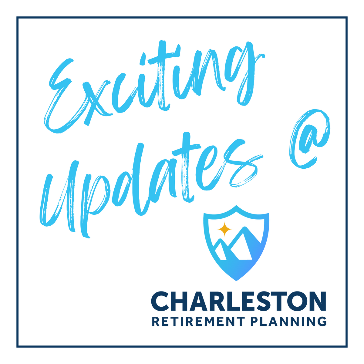 Exciting Updates at Charleston Retirement Planning