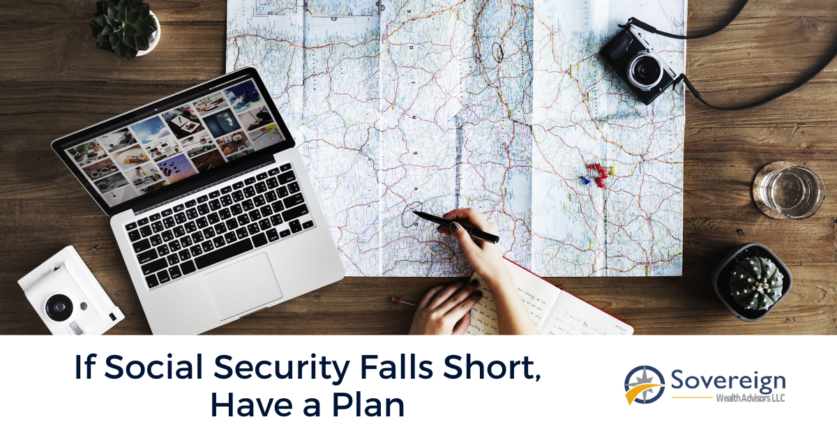 If Social Security Falls Short, Have a Plan