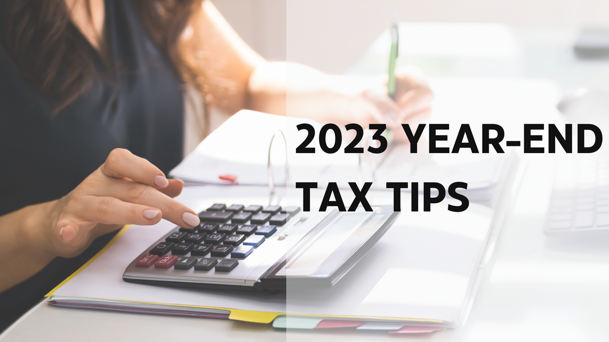 2023 Year-End Tax Tips