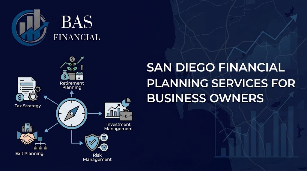 San Diego Financial Planning Services for Business Owners