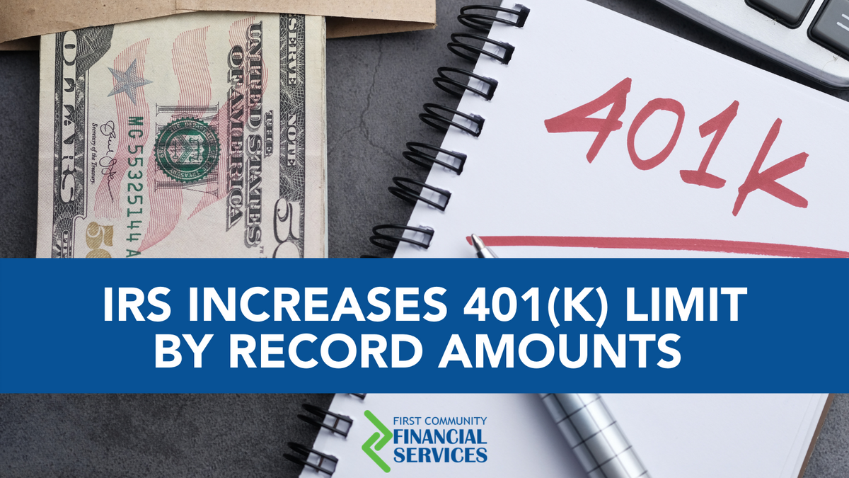 IRS Increases 401(k) Limit By Record Amounts