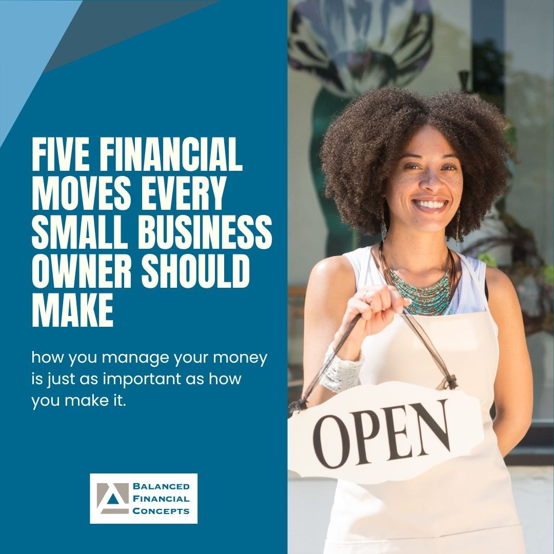 Five Financial Moves Every Small Business Owner Should Make