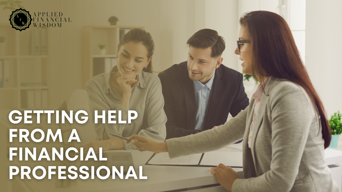 Getting Help from a Financial Professional