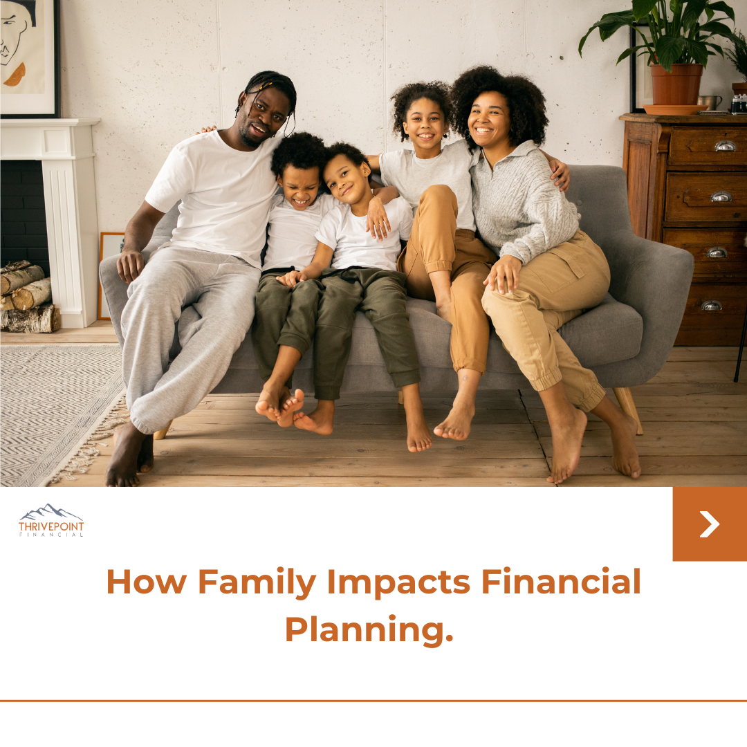 How Family Impacts Financial Planning
