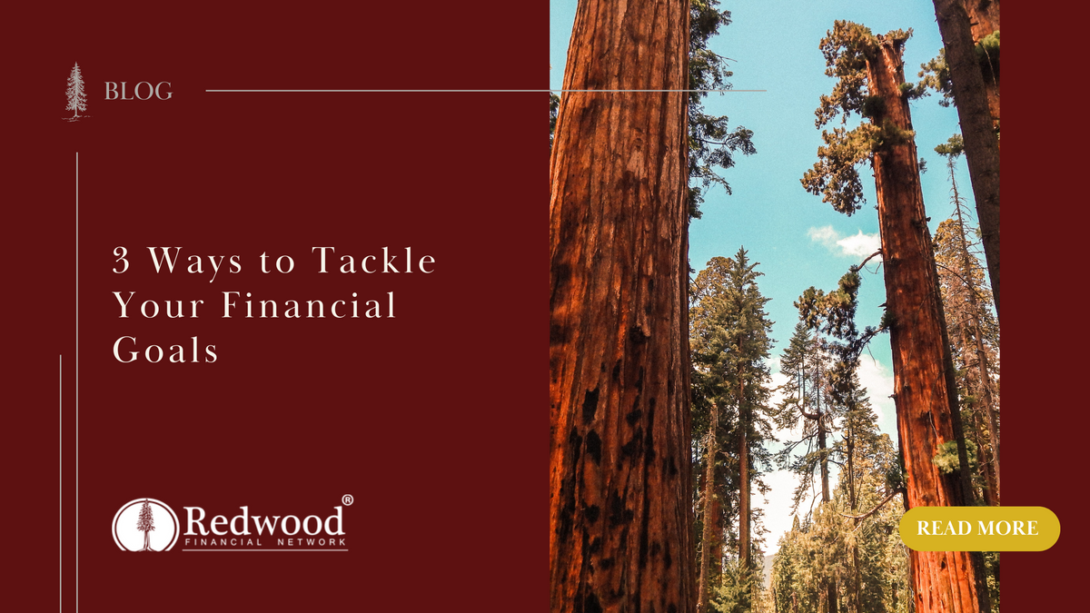 3 Ways to Tackle Your Financial Goals