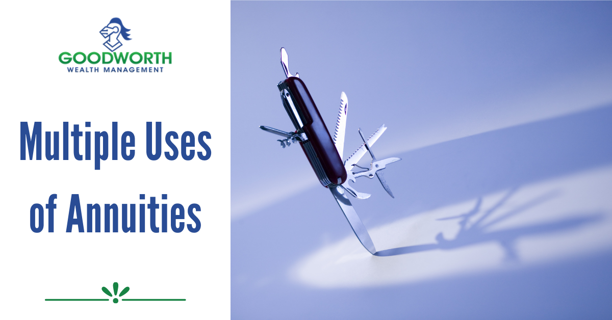 Multiple Uses of Annuities