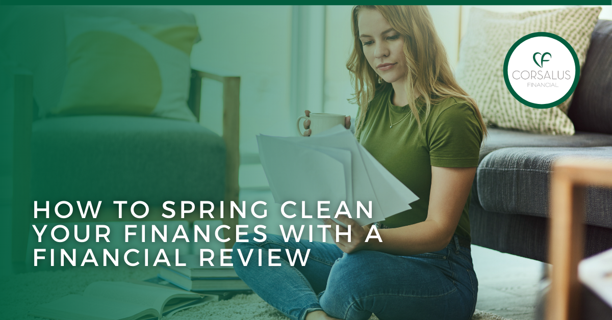How to Spring Clean Your Finances with a Financial Review