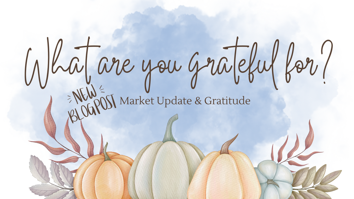 Market Losses & Gratitude