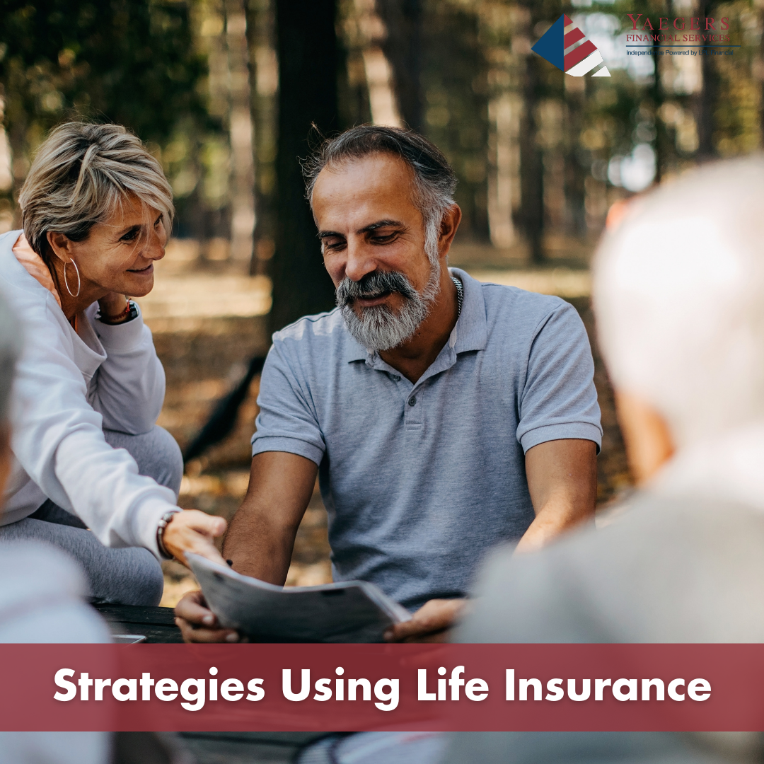 Strategies Using Life Insurance
