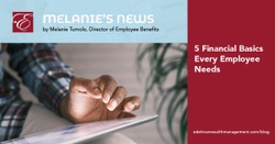 Melanie's News: 5 Key Benefits Every Employee Needs