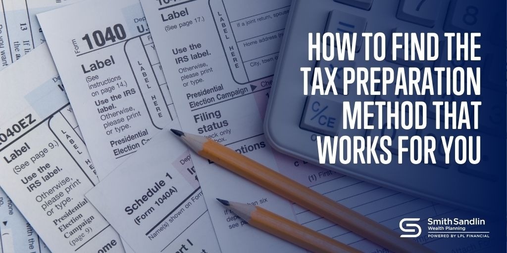 How to Find the Tax Preparation Method That Works For You