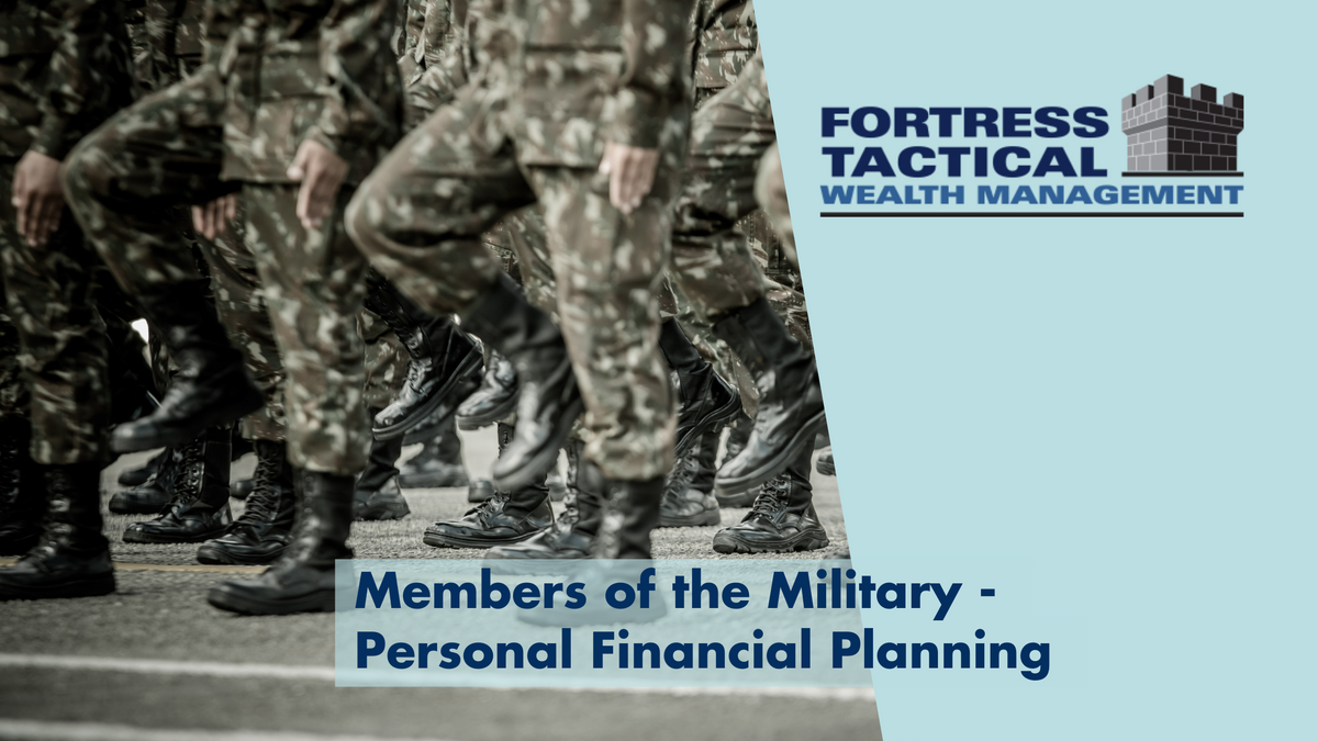 Members of the Military - Personal Financial Planning
