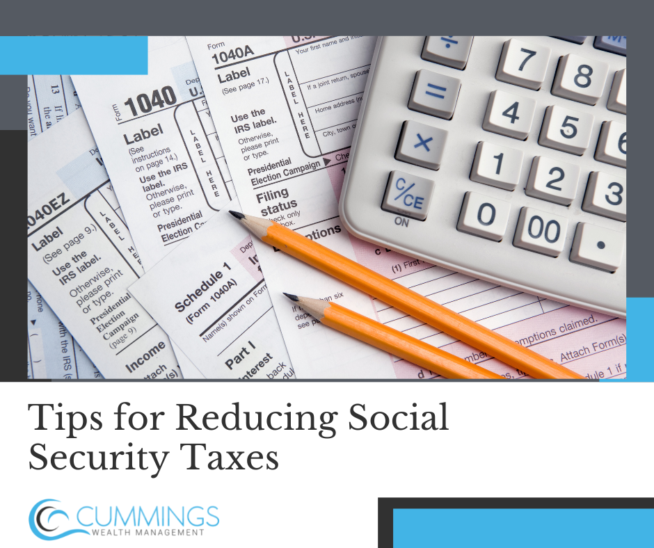 6 Tips for Reducing Social Security Taxes