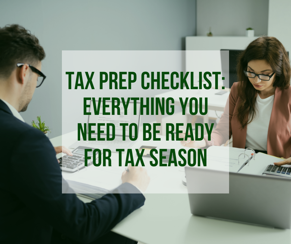 Tax Prep Checklist: Everything You Need to Be Ready for Tax Season