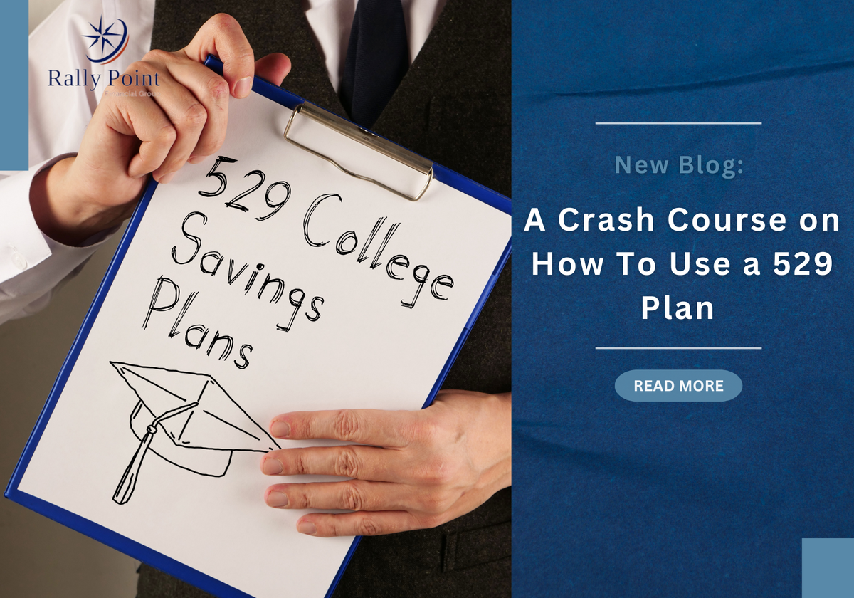 A Crash Course on How To Use a 529 Plan