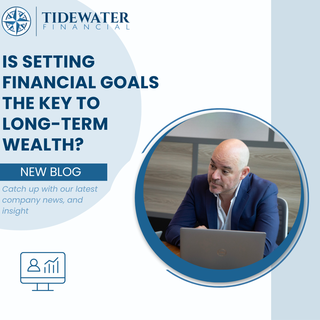 Why Setting Financial Goals Is the Key to Long-Term Wealth