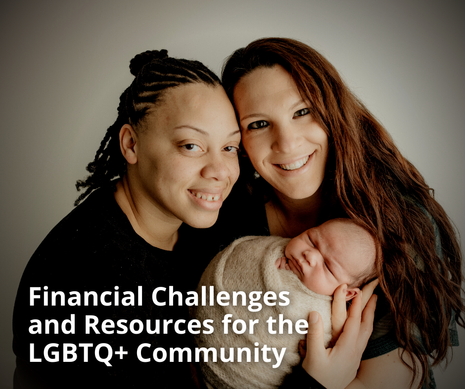 Financial Challenges and Resources for the LGBTQ+ Community