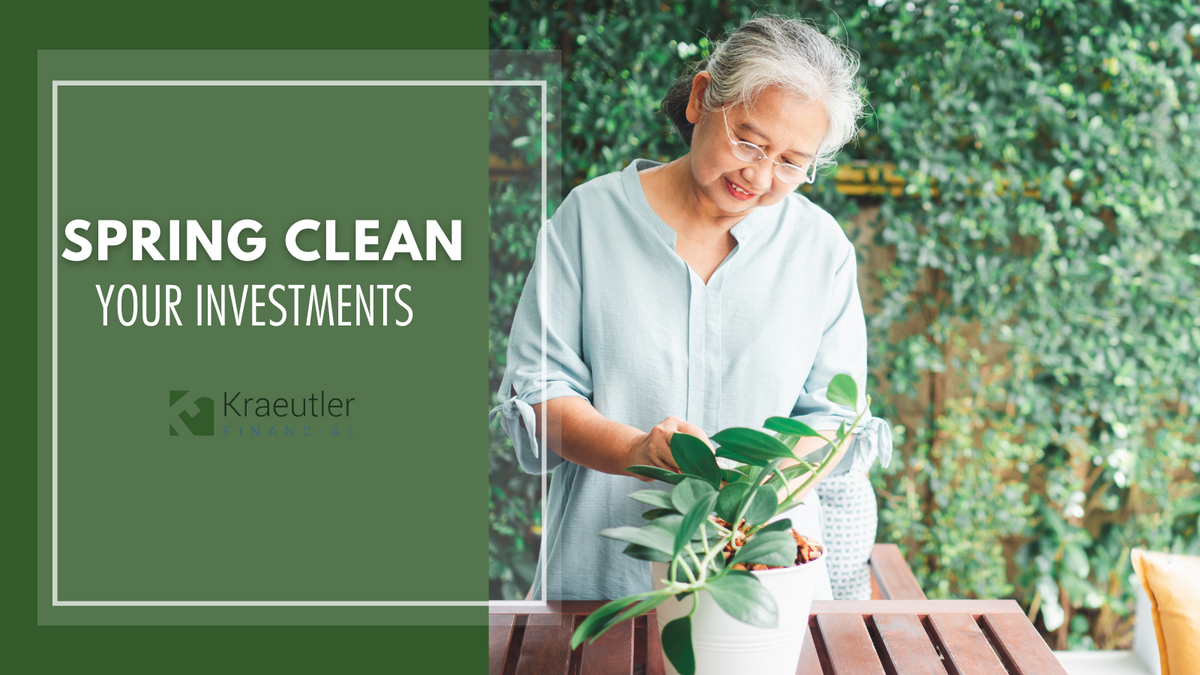 Spring Cleaning Your Investments