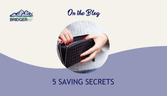 5 Saving Secrets