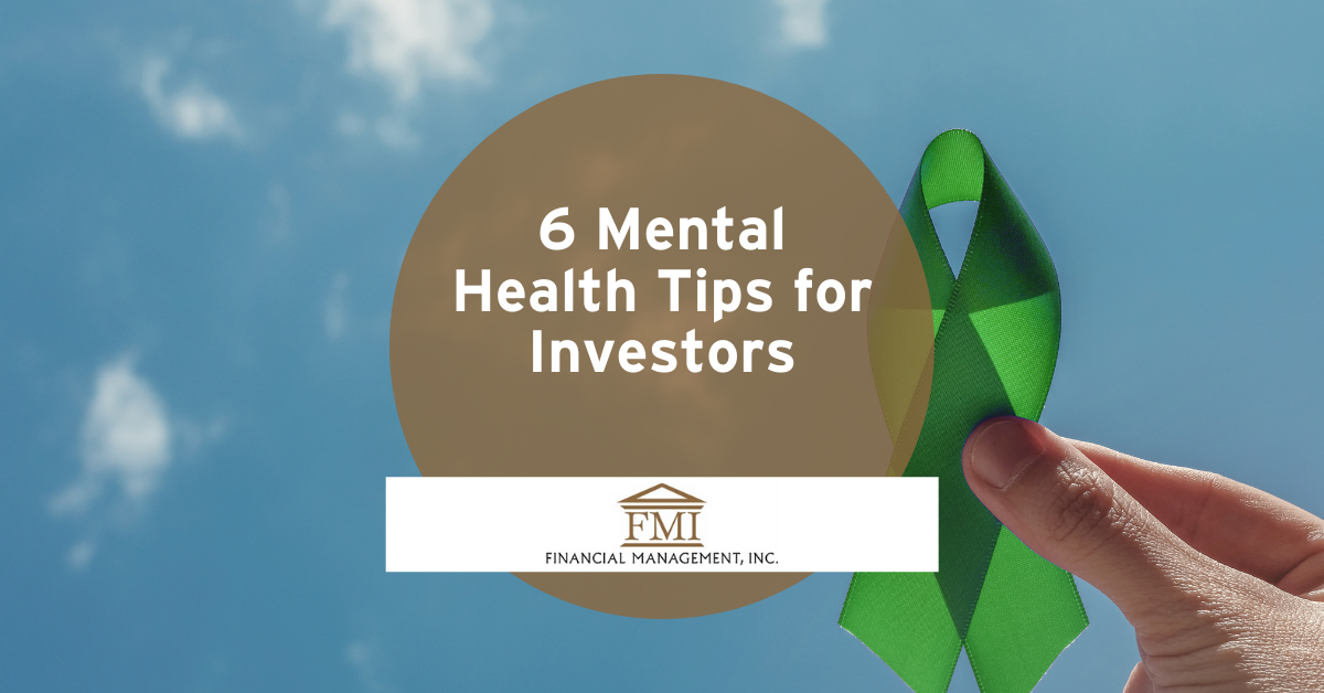 6 Mental Health Tips for Investors