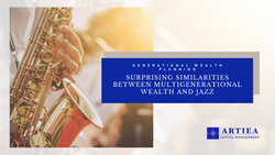 Surprising Similarities Between Multigenerational Wealth and Jazz
