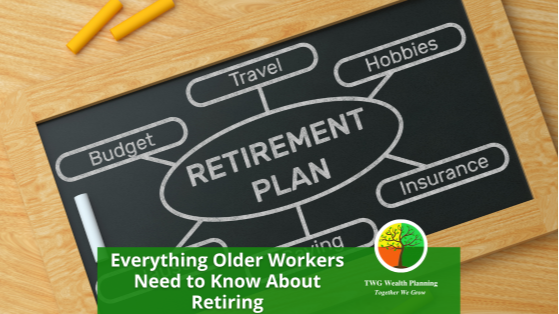 Everything Older Workers Need to Know About Retiring