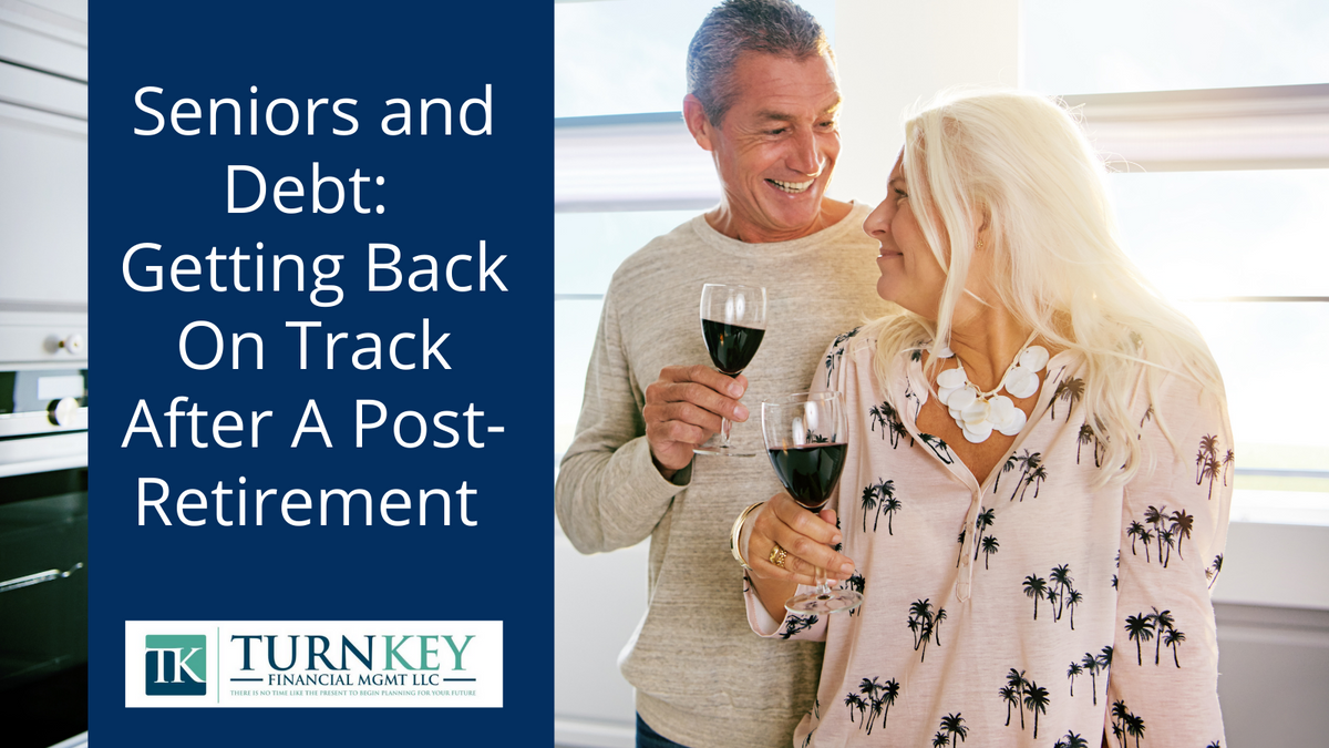 Seniors and Debt: Getting Back on Track after a Post-Retirement Financial Setback