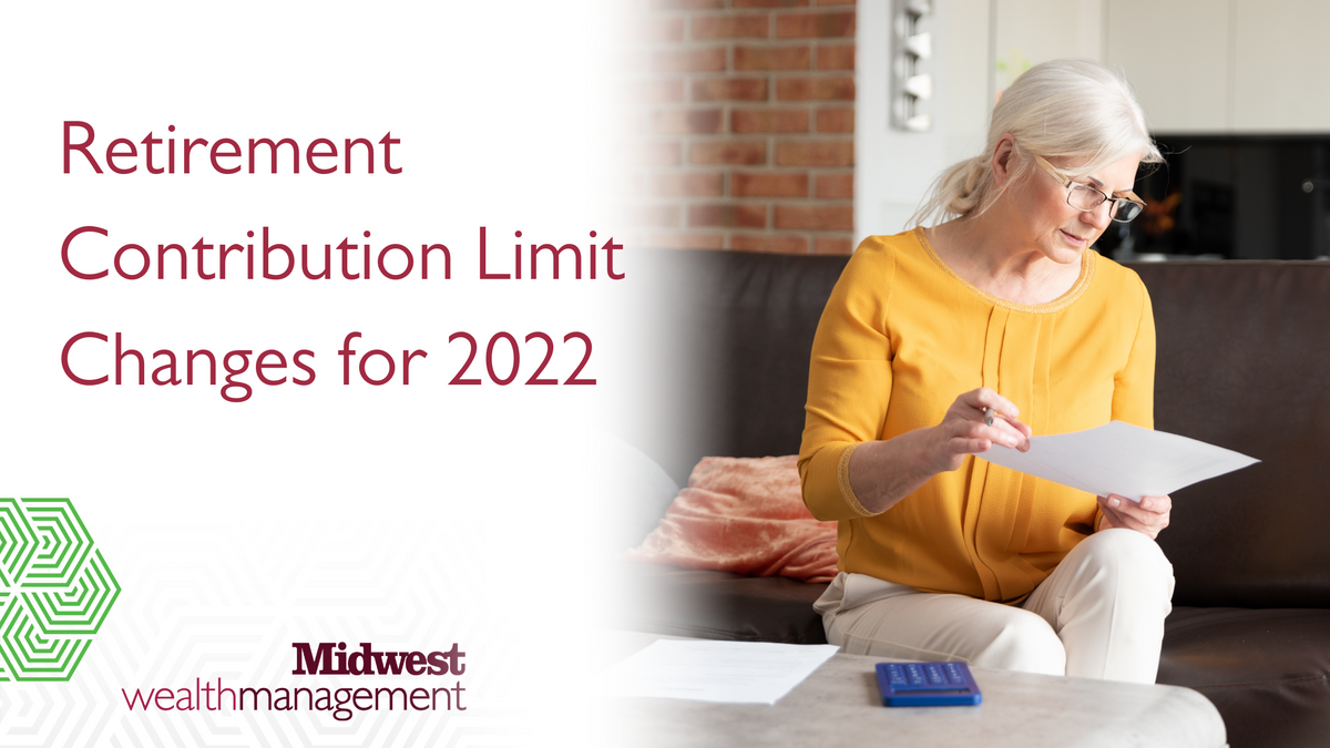 Retirement Contribution Limit Changes for 2022