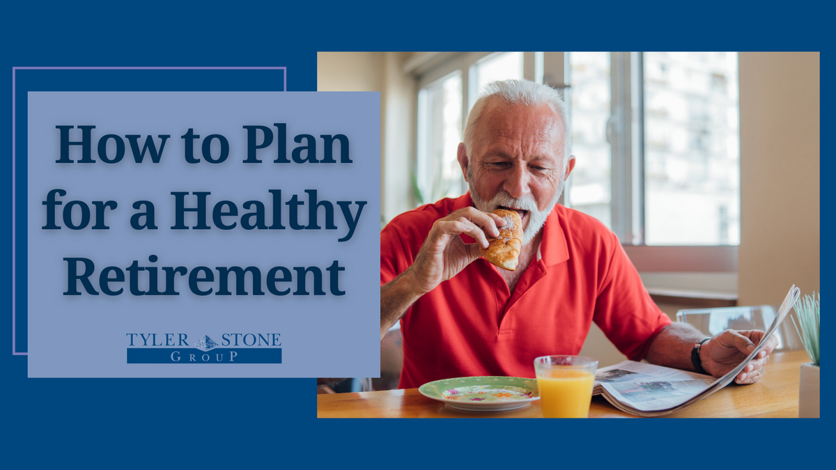 How to Plan for a Healthy Retirement