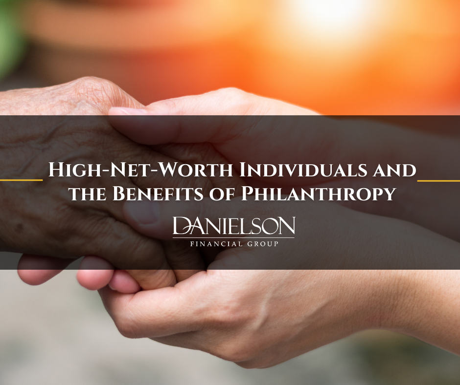 High-Net-Worth Individuals and the Benefits of Philanthropy