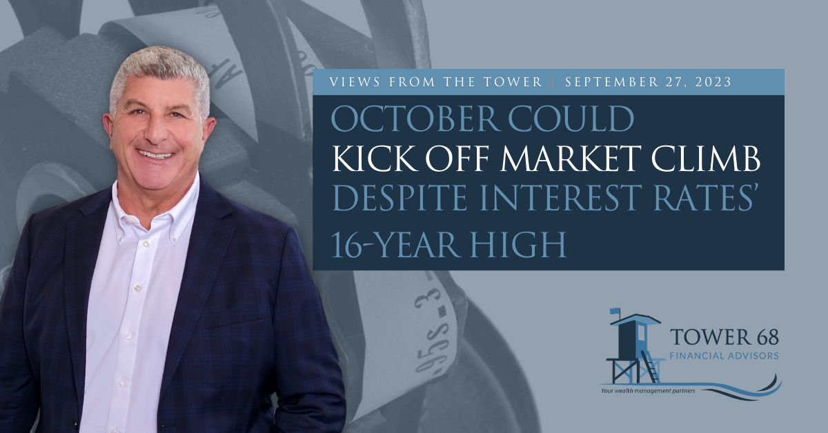 October Could Kick Off Market Climb, Despite Interest Rates' 16-year High