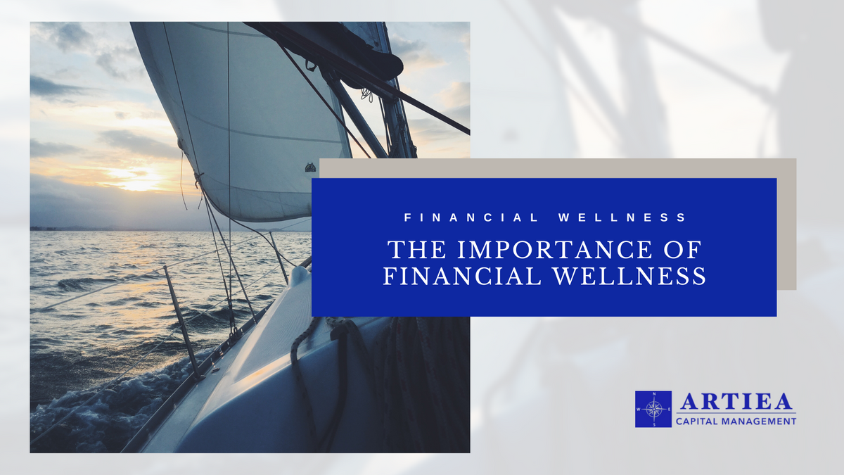 The Importance of Financial Wellness