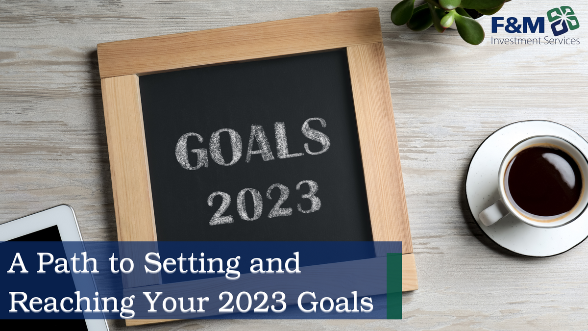 A Path to Setting and Reaching Your 2023 Goals