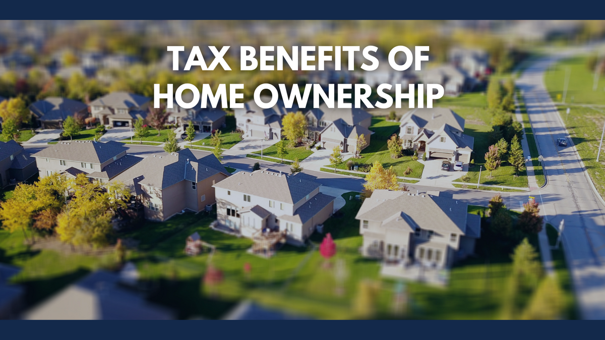 Tax Benefits of Home Ownership