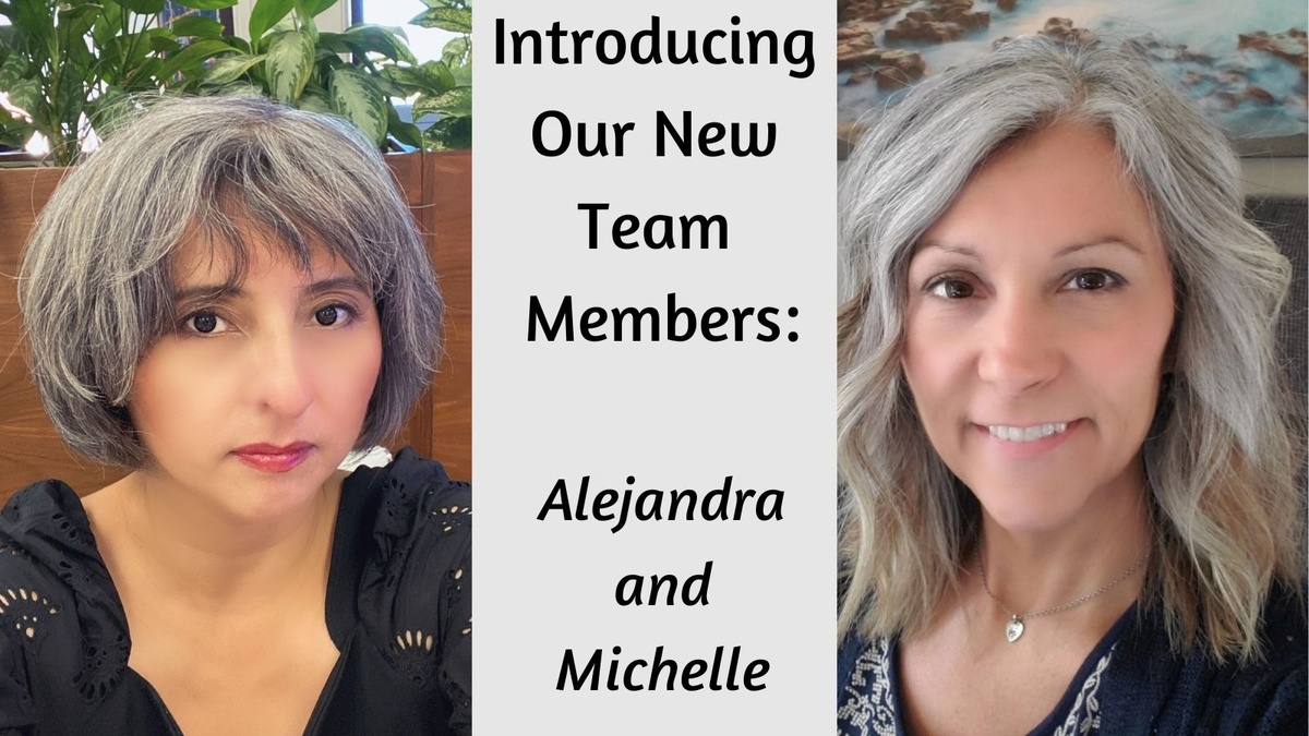 Introducing Our New Team Members, Alejandra & Michelle