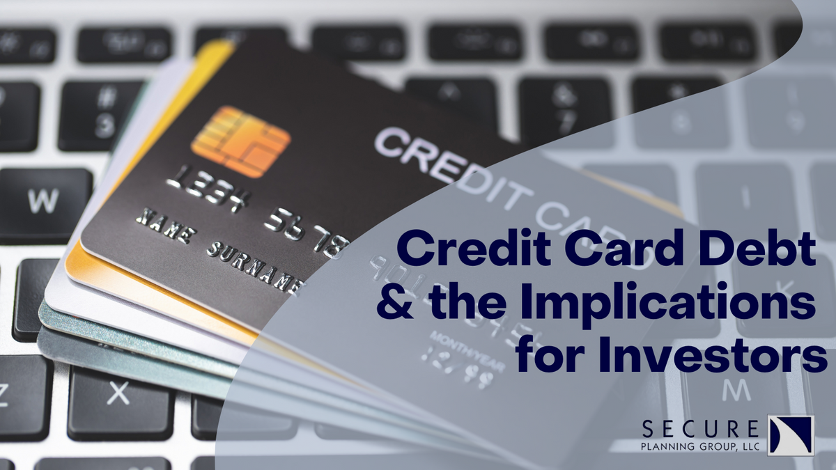 Credit Card Debt & The Implications for Investors