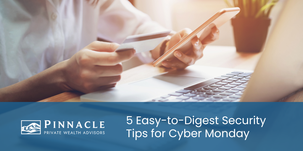 5 Easy-to-Digest Security Tips for Cyber Monday