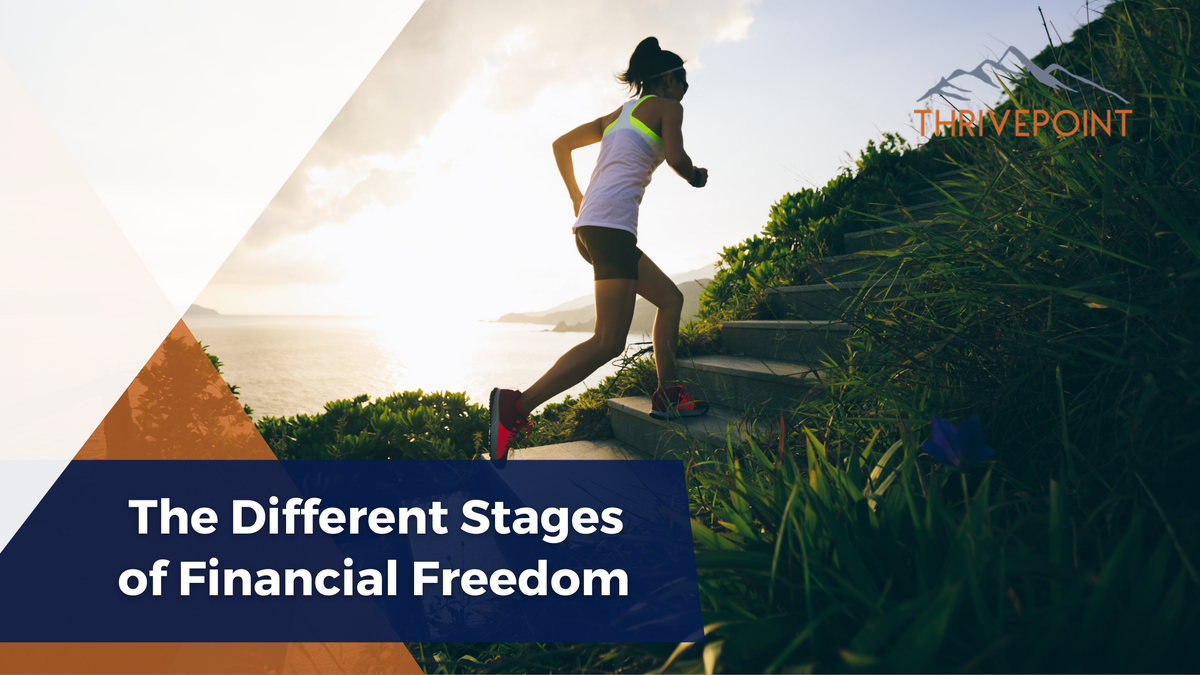 The Different Stages of Financial Freedom