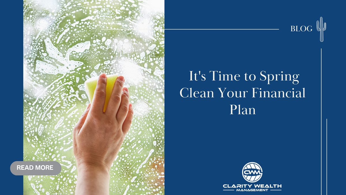 It’s Time to Spring-Clean Your Financial Plan