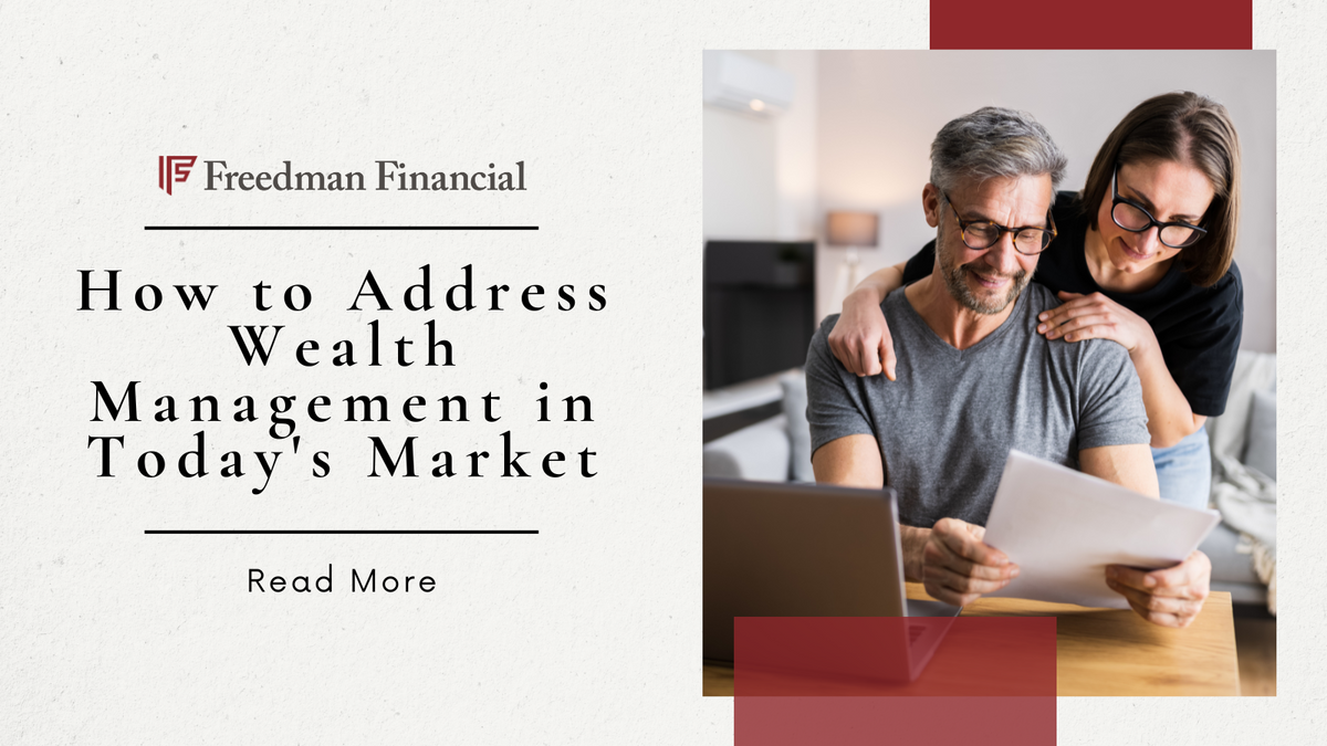 How to Address Wealth Management in Today's Market Environment