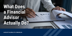 What Does a Financial Advisor Actually Do?