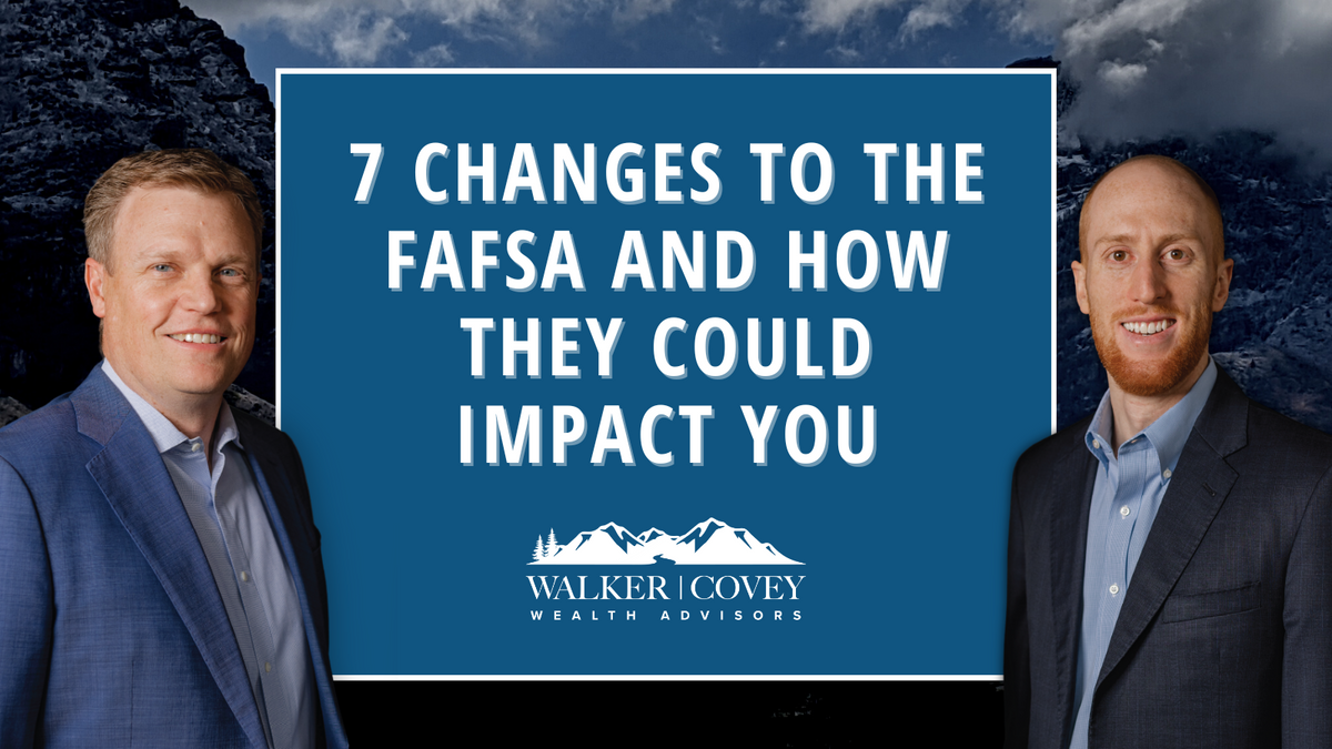 7 Changes to the FAFSA and How They Could Impact You