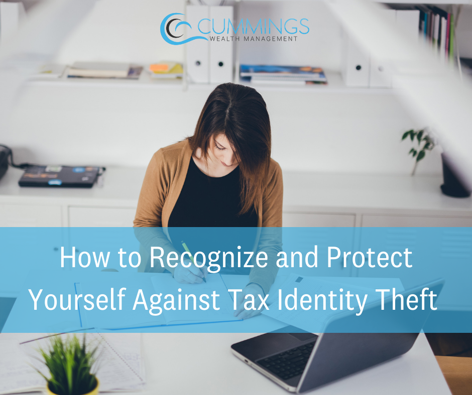 How to Recognize and Protect Yourself Against Tax Identity Theft