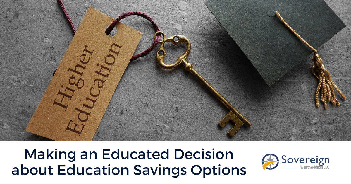 529 Plans and Alternatives: Making an Educated Decision about Education Savings Options