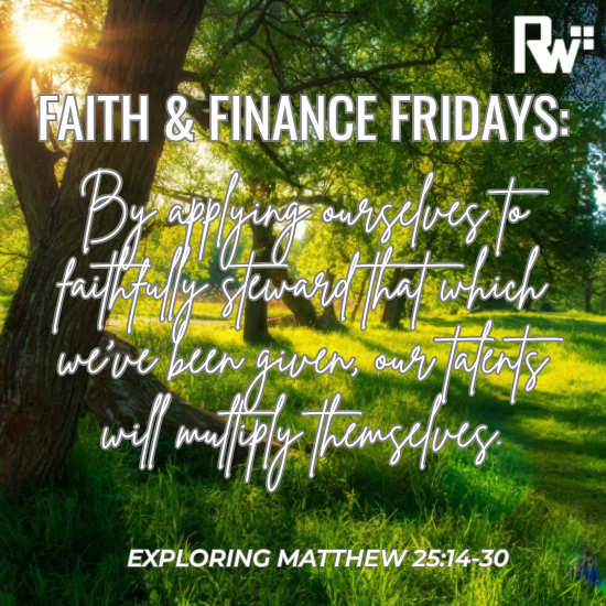Matthew 25:14-30 Apply: Our Talents Will Multiple