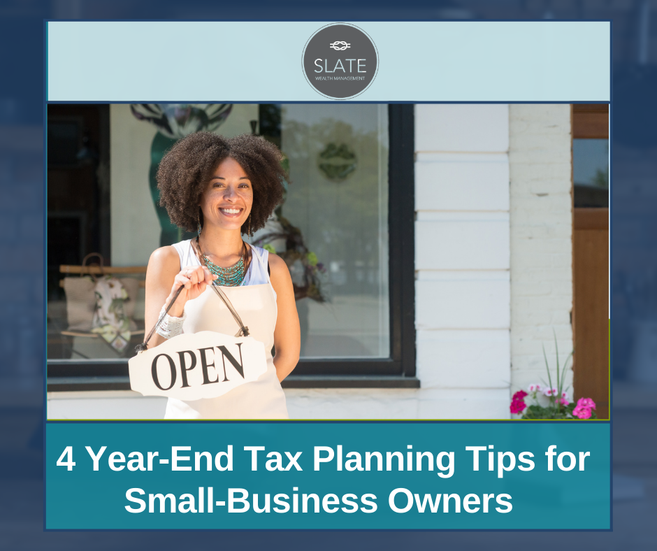 4 Year-End Tax Planning Tips for Small-Business Owners
